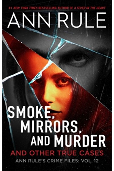 Gallery Books Fum, oglinzi și crimă: și alte cazuri adevărate