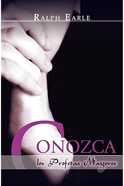 Kessinger Pub Llc Conozca Los Profetas Mayores (în spaniolă: Faceți cunoștinț...