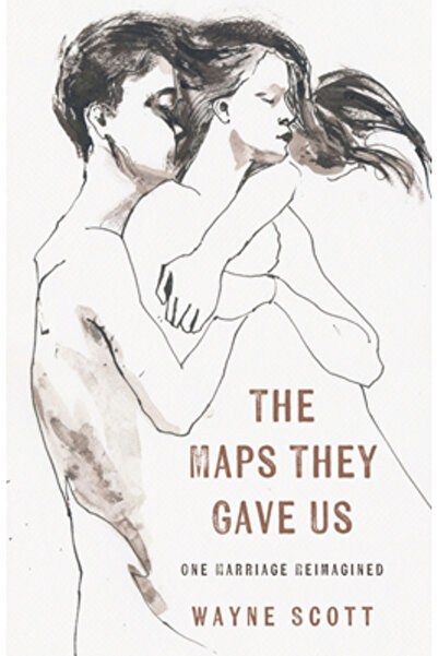 Black Lawrence Pr Hărțile pe care ni le-au dat: O căsătorie, reimaginată