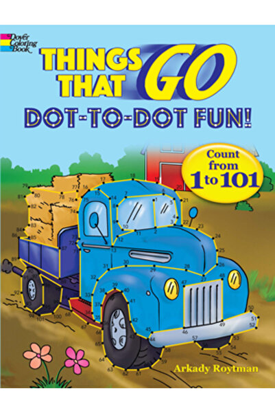 Dover Pubn Inc Lucruri care merg punct cu punct, distracție!: Numără de la 1 la 101