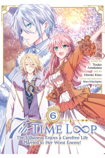 Seven Seas Pr A 7-a buclă temporală: Răufăcătoarea se bucură de o viață lipsi...