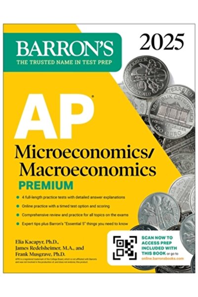 Barrons Education Series Microeconomie/Macroeconomie AP Premium, 2025: Caiet pregătitor cu 4 teste practice + Recapitulare cuprinzătoare
