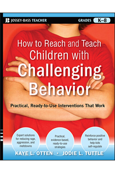 Jossey-Bass Cum să ajungeți și să învățați copiii cu comportamente dificile (...