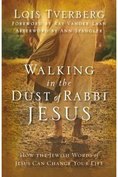 Zondervan Pub House Umblând în praful rabinului Isus: Cum cuvintele evreiești...