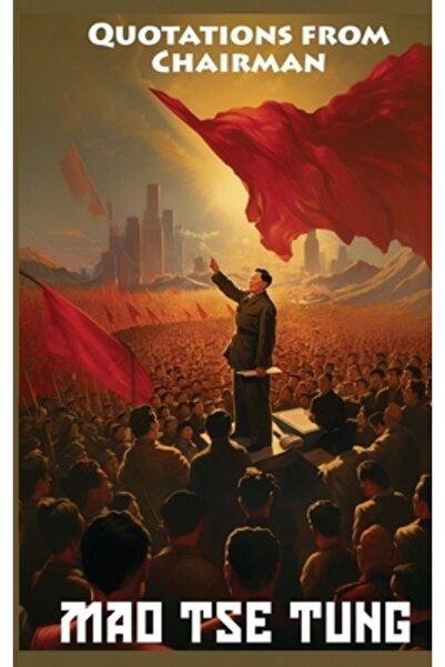 INDEPENDENT CAT Quotations from Chairman Mao Tse-Tung: The Little Red Book