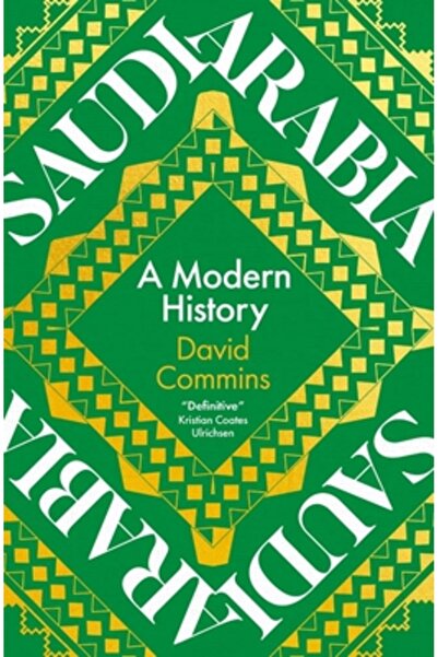 Yale Univ Pr Arabia Saudită: O istorie modernă