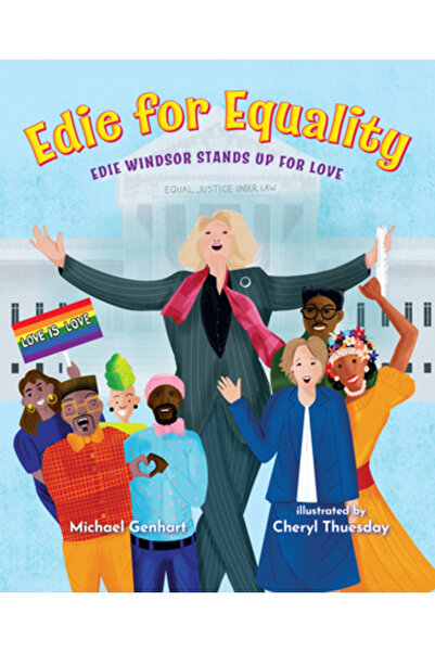 Lee & Low Books Inc Edie pentru egalitate: Edie Windsor apără iubirea