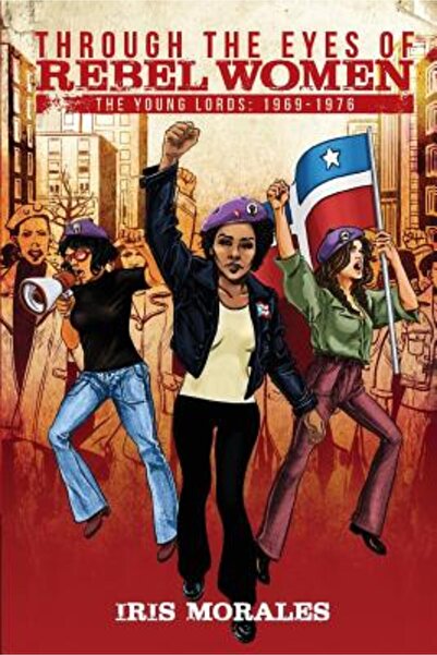 Kessinger Pub Llc Prin ochii femeilor rebele: Tinerii lorzi, 1969-1976