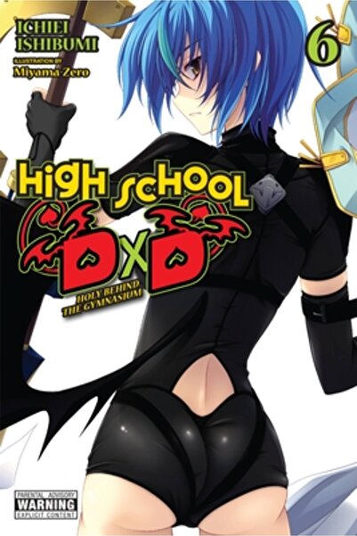 Yen Pr High School DXD, Vol. 6 (Roman ușor): Sfântul din spatele sălii de sport