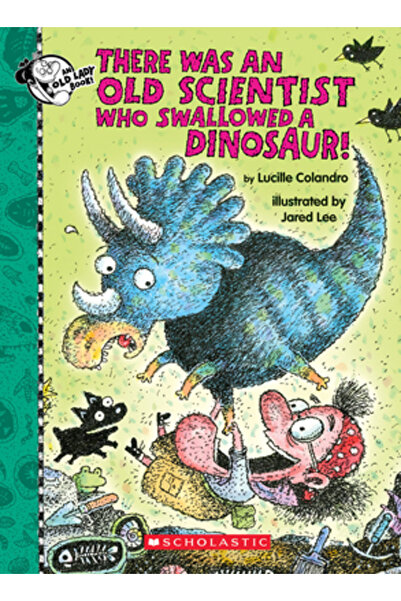 Cartwheel Books A fost un bătrân om de știință care a înghițit un dinozaur!