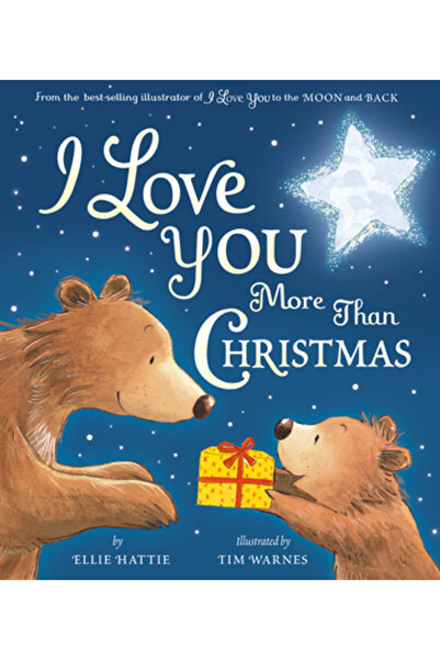 tiger tales I Love You More Than Christmas