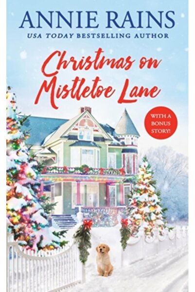 Forever Christmas on Mistletoe Lane: With a Bonus Story!