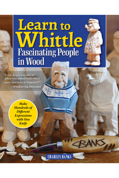 Fox Chapel Pub Co Inc Învață să cioplești oameni fascinanți în lemn: Creează ...