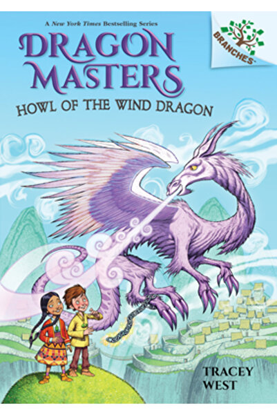 Scholastic Howl of the Wind Dragon: A Branches Book (Dragon Masters #20), Vol...