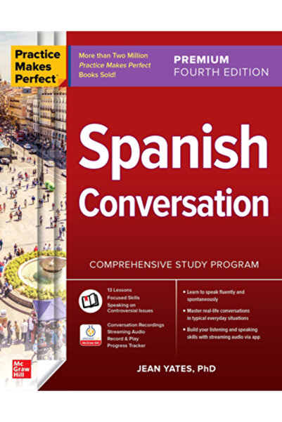 Mcgraw Hill Book Co Practica duce la perfecțiune: Conversație în spaniolă, ed...