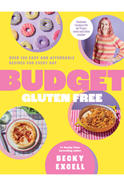 Quadrille Budget Gluten Free: Over 100 Easy and Affordable Recipes for Every Day