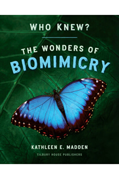 Tilbury House Publ Cine știa?: Minunile biomimetismului