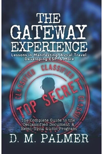 V Green & Co Experiența Gateway: Lecții despre manifestare, călătorii astrale...