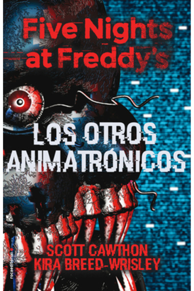 Roca Edit Cinci nopți la Freddy's. Los Otros Animatronics