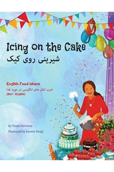 Language Lizard Llc Cireașa de pe tort - Expresii culinare englezești (Dari-e...