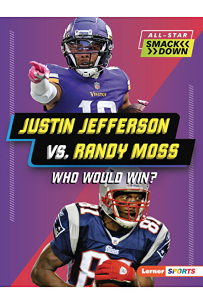 Lerner Pubn Justin Jefferson vs. Randy Moss: Cine ar câștiga?