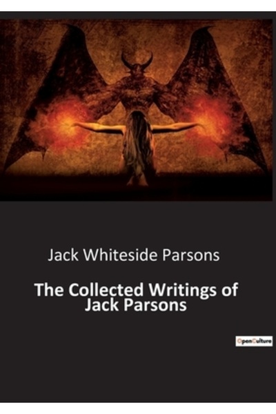 Culturea Scrierile complete ale lui Jack Parsons