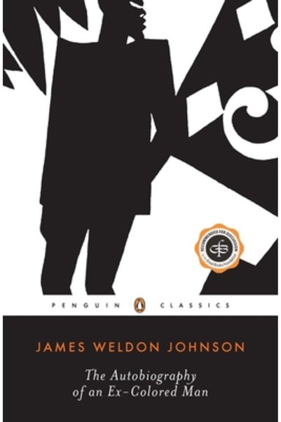 Penguin Books The Autobiography of an Ex-Colored Man