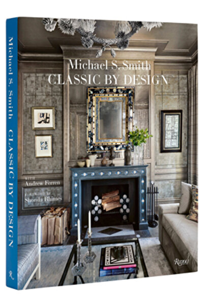Rizzoli Michael S. Smith Clasic prin Design