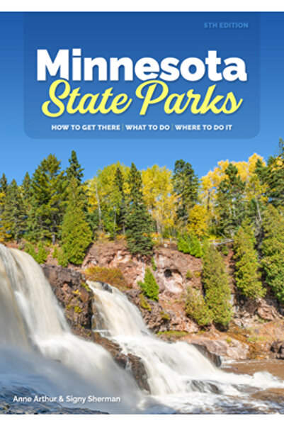 Adventurekeen Parcurile statului Minnesota: Cum să ajungi acolo, ce să faci, ...