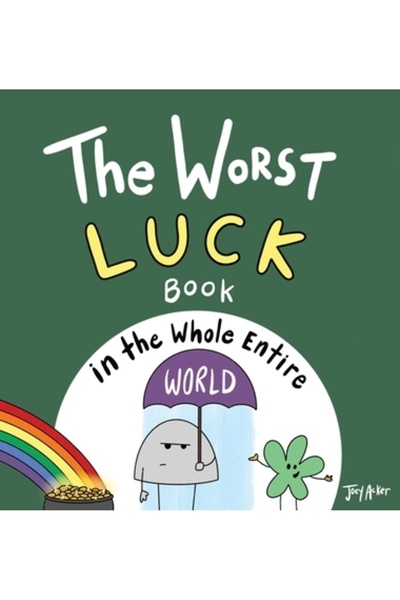 Green Writers Pr Cartea cu cel mai ghinionist noroc din întreaga lume
