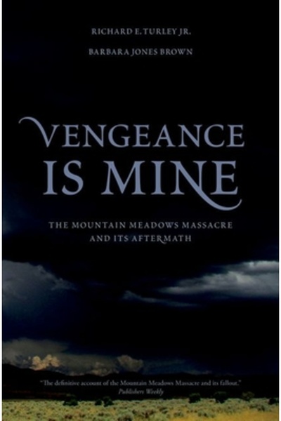 Oxford Univ Pr Răzbunarea este a mea: Masacrul de la Mountain Meadows și urmă...