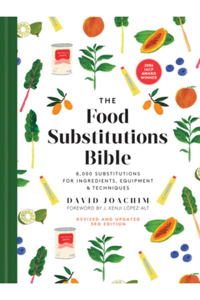 Robert Rose Inc Biblia înlocuirilor alimentare: 8.000 de înlocuiri pentru ing...