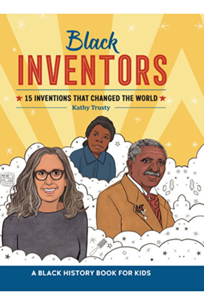 Rockridge Pr Inventatori de culoare: 15 invenții care au schimbat lumea