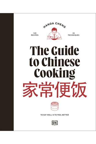 Dk Pub Ghidul gătitului chinezesc: o călătorie prin preparatele preferate ale...