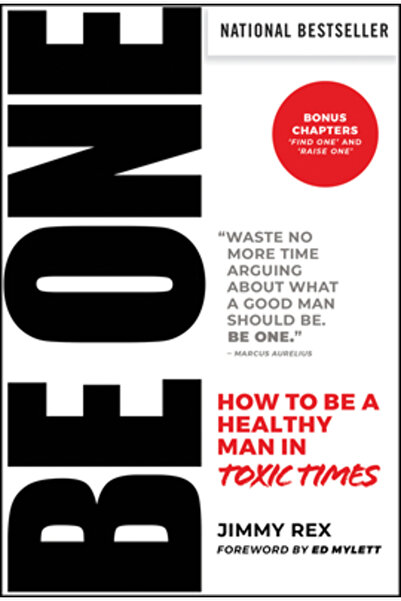 Wiley Fii unul: Cum să fii un bărbat sănătos în vremuri toxice