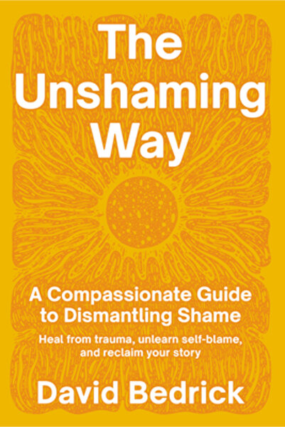 North Atlantic Books Calea fără rușine: Un ghid plin de compasiune pentru dem...