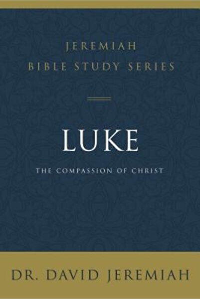 Thomas Nelson Pub Luca: Compasiunea lui Hristos