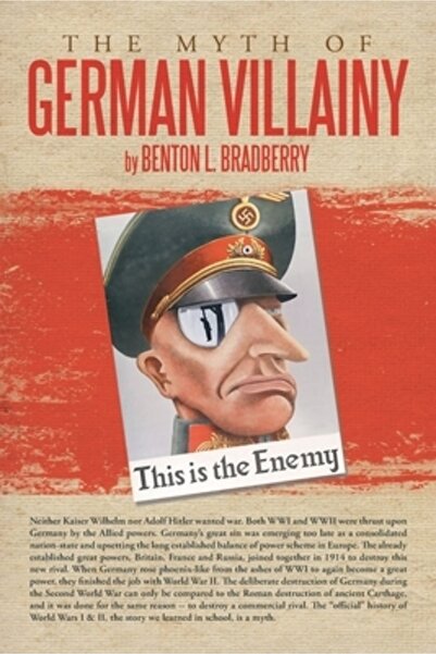 Addison Wesley Pub Co Inc The Myth of German Villainy