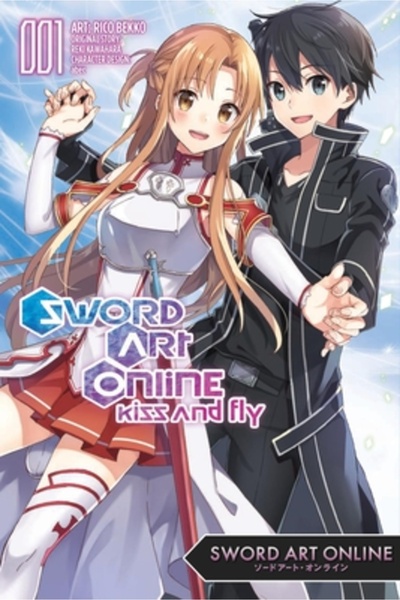 Yen Pr Sword Art Online: Kiss and Fly, Vol. 1 (Manga): Volumul 1