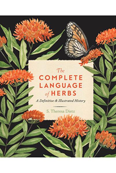 Wellfleet Limbajul complet al plantelor medicinale: o istorie definitivă și i...