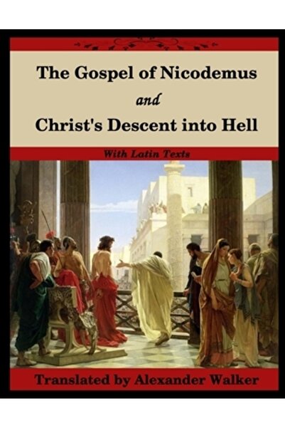 Lulu Pr Evanghelia după Nicodim și Coborârea lui Hristos în Iad
