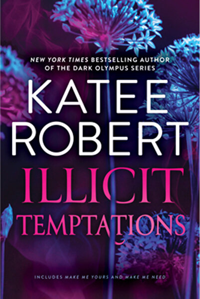 Harlequin Sales Corp Tentații ilicite: Seria Make Me: Volumul 1