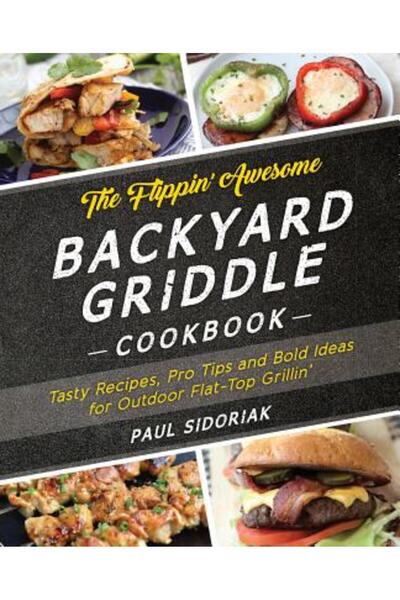 Ulysses Press Cartea de bucate minunată pentru gătit în curte: Rețete gustoas...