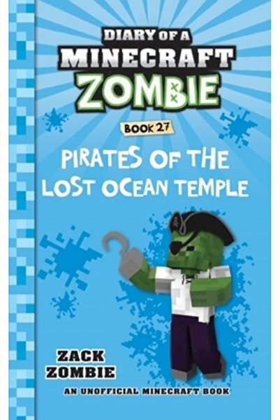 Herobrine Pub Inc Jurnalul unui zombi din Minecraft - Cartea 27: Pirații Temp...