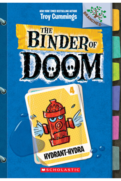 Scholastic Hydrant-Hydra: A Branches Book (the Binder of Doom #4)