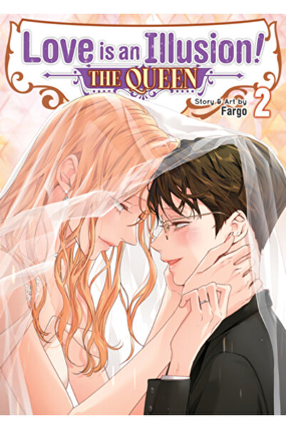 Seven Seas Pr Dragostea este o iluzie! - Regina Vol. 2