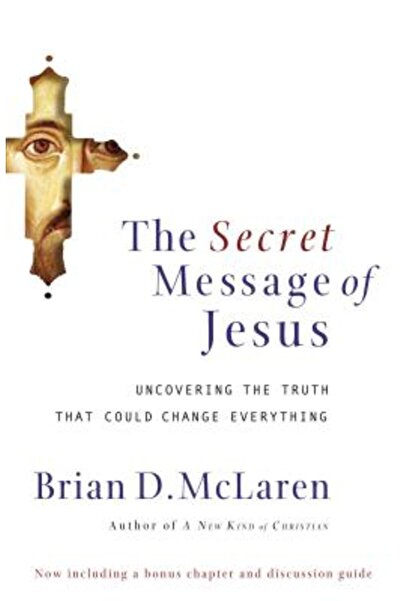 Nelsonword Pub Group Mesajul secret al lui Isus: Descoperirea adevărului care...