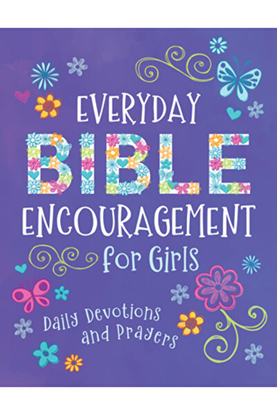 Barbour Publ Inc Încurajare biblică zilnică pentru fete: Devoțiuni și rugăciu...