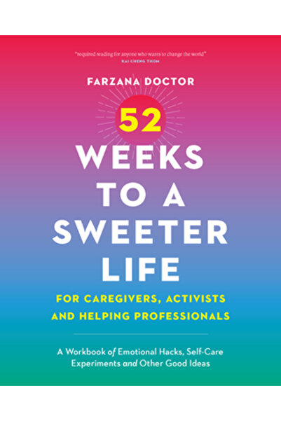 Douglas & Mcintyre Ltd 52 de săptămâni către o viață mai dulce pentru îngriji...