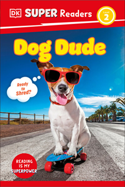 Dk Pub DK Super Readers Nivelul 2 Dog Dude